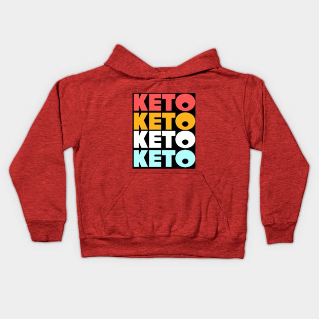 Keto Kids Hoodie by reyzo9000